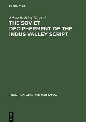 The Soviet Decipherment of the Indus Valley Script