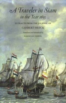 A Traveler in Siam in the Year 1655