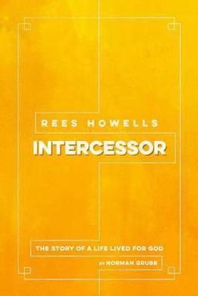 Rees Howells: Intercessor (2016)