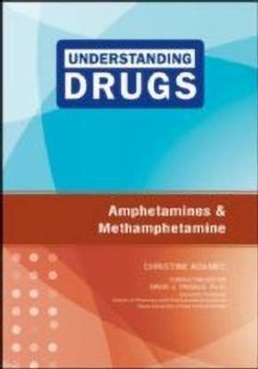 Amphetamines and Methamphetamine