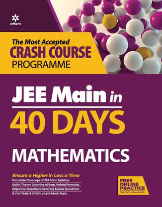 40 Days Crash Course for Jee Main Mathematics