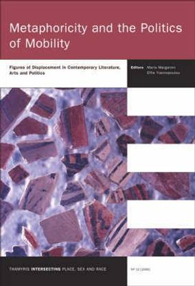 Metaphoricity and the Politics of Mobility