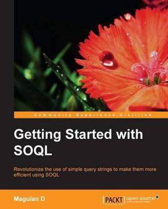 Getting Started with SOQL