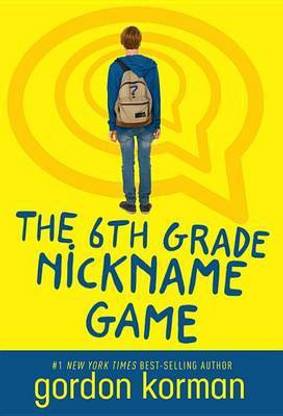 The 6th Grade Nickname Game
