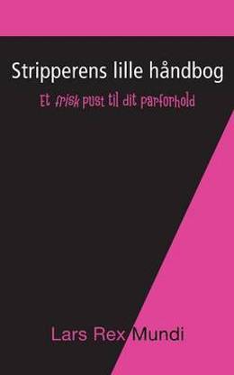 Stripperens lille handbog