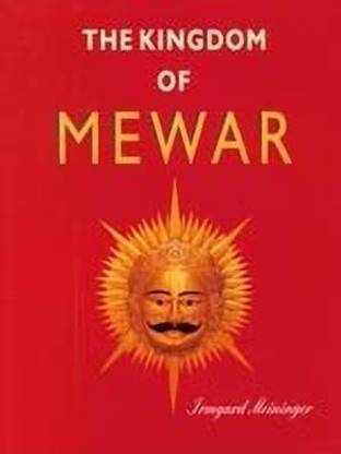 The Kingdom of Mewar