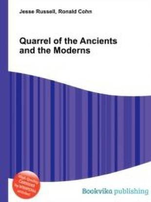 Quarrel of the Ancients and the Moderns