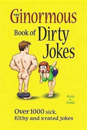 The Ginormous Book of Dirty Jokes
