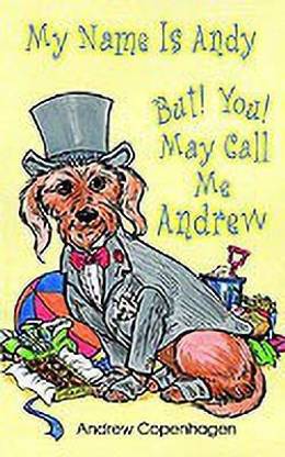 My Name Is Andy But! You! May Call Me Andrew