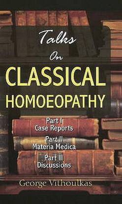 Talks on Classical Homoeopathy