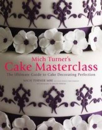 Mich Turner's Cake Masterclass