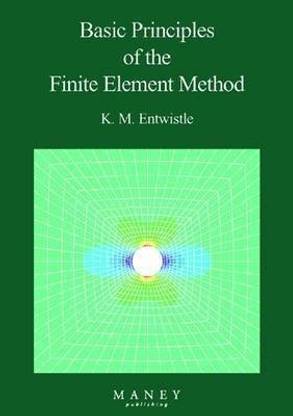 Basic Principles of the Finite Element Method