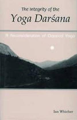 The Integrity of the Yoga Darshana