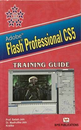 Adobe Flash Professional Cs5 Training Guide