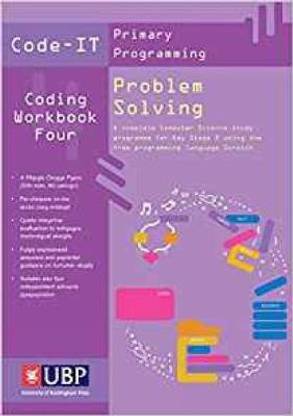 Code-It Workbook 4: Problem Solving Using Scratch