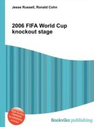 2006 Fifa World Cup Knockout Stage