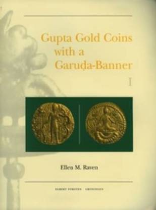 Gupta Gold Coins with a Garuda-Banner (Samudragupta to Skandagupta) (2 vols.)