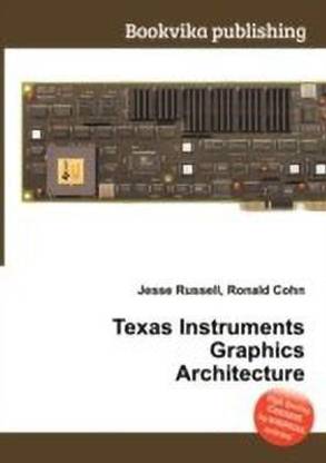 Texas Instruments Graphics Architecture