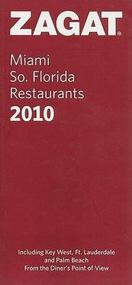 Zagat 2010 Miami/South Florida Restaurants