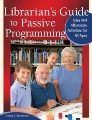 Librarian's Guide to Passive Programming