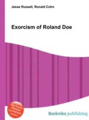 Exorcism of Roland Doe