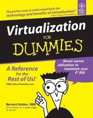 Virtualization for Dummies