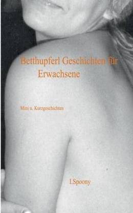 Betthupferl Geschichten fur Erwachsene