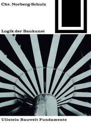 Logik Der Baukunst