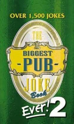 Biggest Pub Joke Book...Ever!