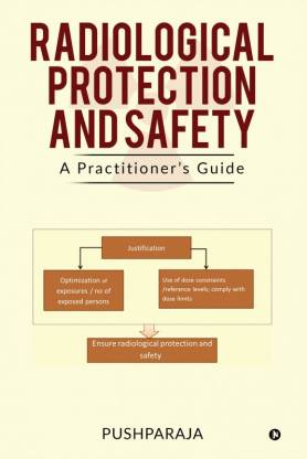 Radiological Protection and Safety
