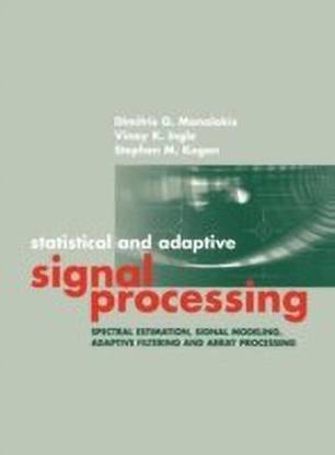 Statistical and Adaptive Signal Processing