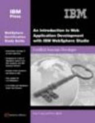 An Introduction to Web Application Development with IBM WebSphere Studio