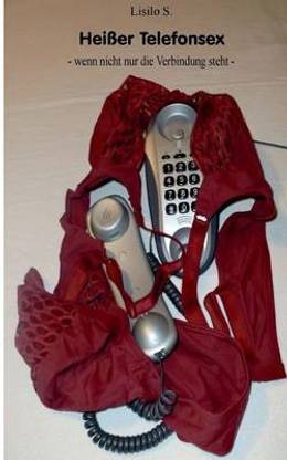 Hei?er Telefonsex