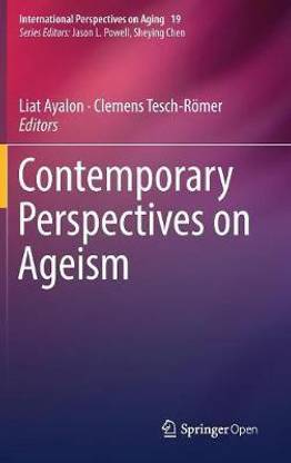 Contemporary Perspectives on Ageism