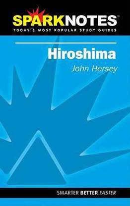 Hiroshima (SparkNotes Literature Guide)
