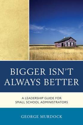 Bigger Isn't Always Better
