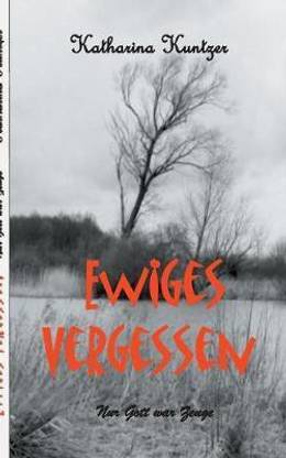 Ewiges Vergessen