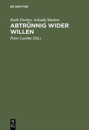 Abtruennig wider Willen