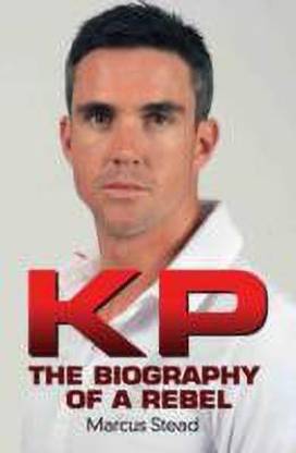 KP - the Biography of Kevin Pietersen