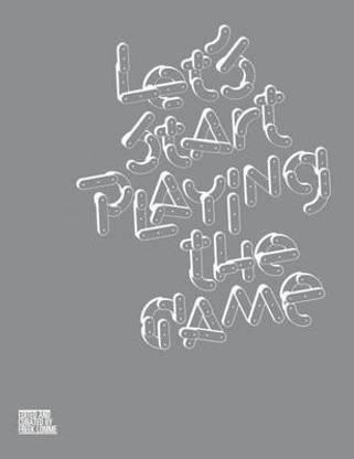 Let's Start Playing the Game!