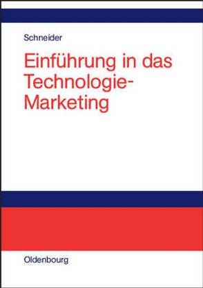 Einfuehrung in Das Technologie-Marketing