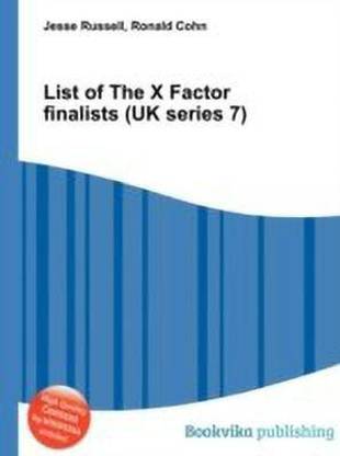 List of the X Factor Finalists (UK Series 7)