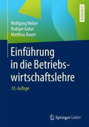 Einfuehrung in die Betriebswirtschaftslehre