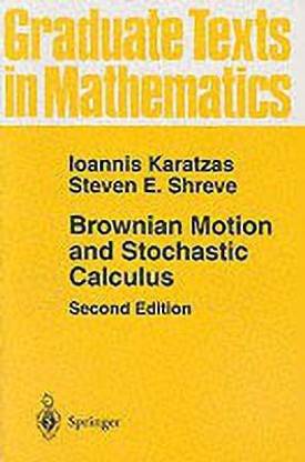 Brownian Motion and Stochastic Calculus