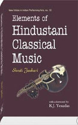 Elements of Hindustani Classical Music