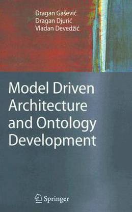 Model Driven Architecture and Ontology Development