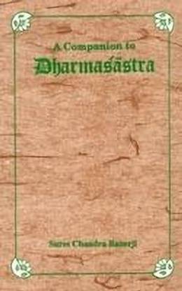 A Companion to Dharmasastra