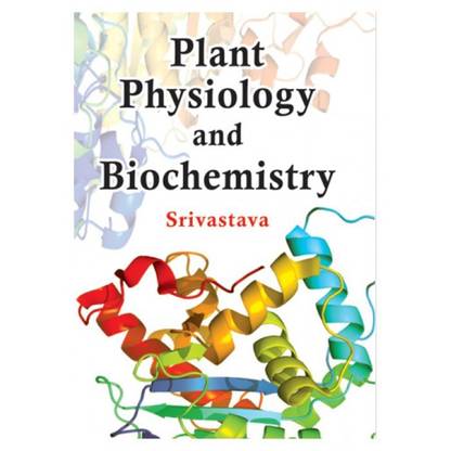 Plant Physiology and Biochemistry 7 Edition