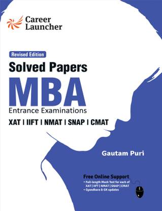 MBA 2020-21 : Solved Papers (XAT|IIFT|NMAT|SNAP|CMAT)
