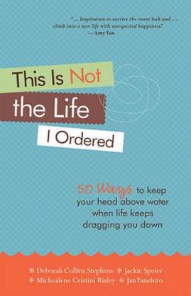 This is Not the Life I Ordered